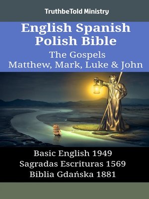 cover image of English Spanish Polish Bible--The Gospels III--Matthew, Mark, Luke & John